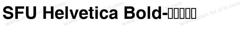 SFU Helvetica Bold字体转换